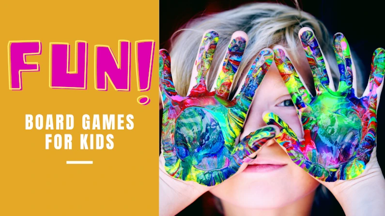 9 Fun Board Games For Kids