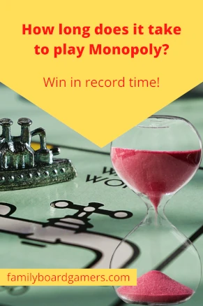 How long does it take to play Monopoly?