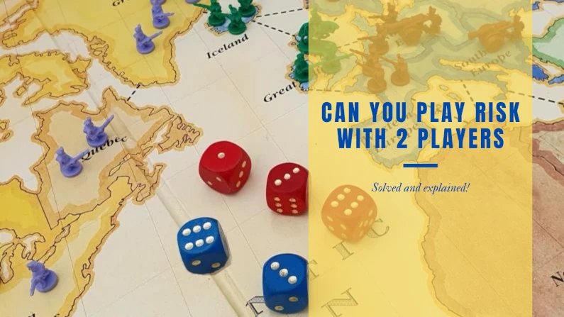 Mededogen voorspelling Met andere bands Can you play Risk with 2 players? | Solved and Explained! -  FamilyBoardGamers.com