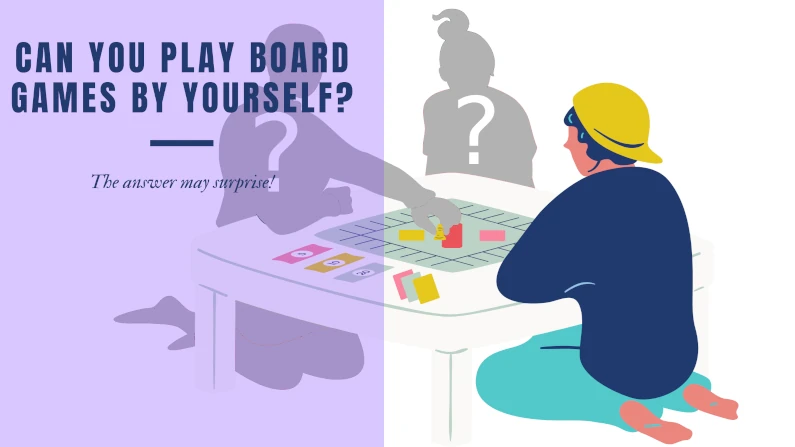 Can you play board games by yourself