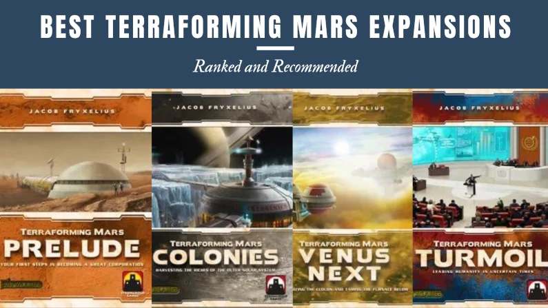 Best Terraforming Mars Expansions | Ranked And Recommended