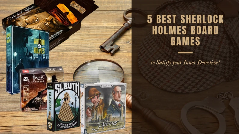 5 Best Sherlock Holmes Board Games to Satisfy your Inner Detective