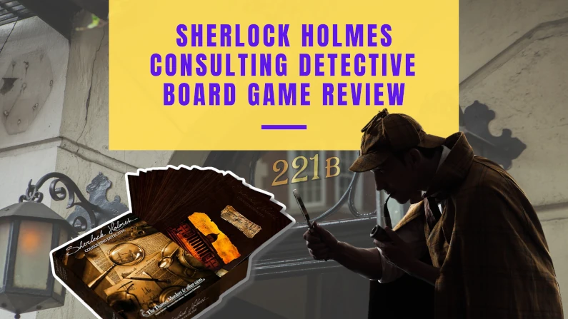 Sherlock Holmes Consulting Detective Board Game Review